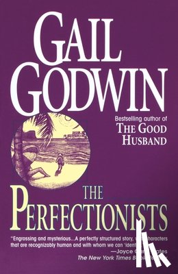Godwin, Gail - The Perfectionists