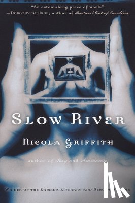 Griffith, Nicola - Slow River