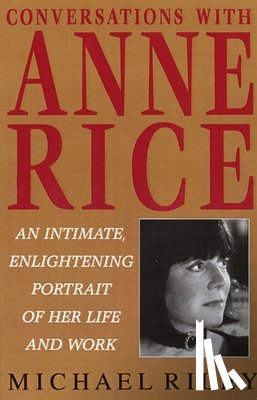 Riley, Michael - Conversations with Anne Rice