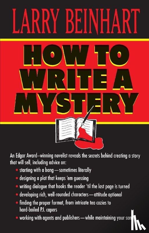 Beinhart, Larry - How to Write a Mystery