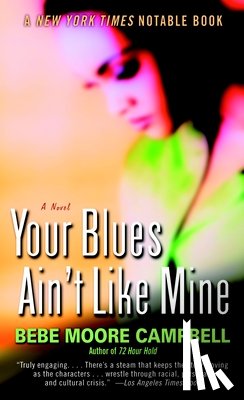 Campbell, Bebe Moore - Your Blues Ain't Like Mine