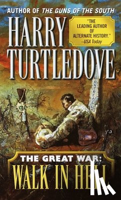 Turtledove, Harry - Walk in Hell (the Great War, Book Two)