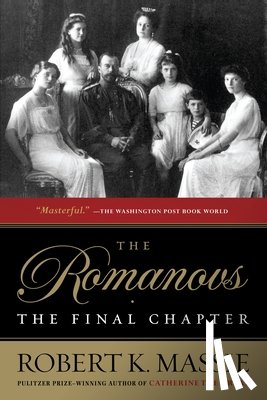 Massie, Robert K. - ROMANOVS THE FINAL CHAPTER