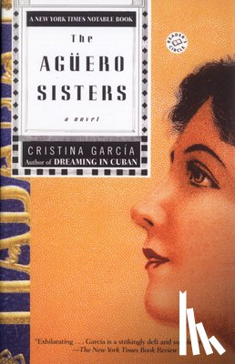 García, Cristina - The Aguero Sisters
