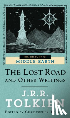 Tolkien, J. R. R. - LOST ROAD & OTHER WRITINGS