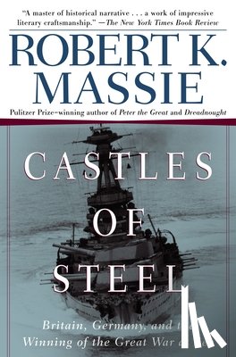Massie, Robert K. - Castles of Steel