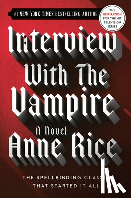 Anne Rice - Interview with the Vampire