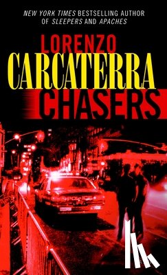 Carcaterra, Lorenzo - Chasers
