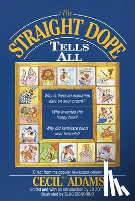 Zotti, Ed, Adams, Cecil - The Straight Dope Tells All