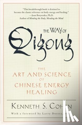 Kenneth S. Cohen - The Way of Qigong