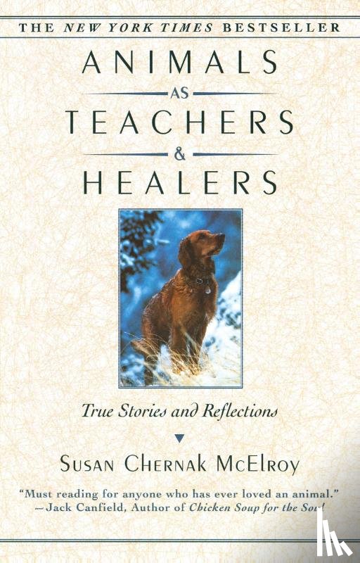 McElroy, Susan Chernak - Animals as Teachers and Healers