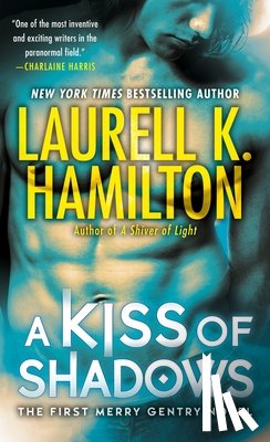 Hamilton, Laurell K. - KISS OF SHADOWS