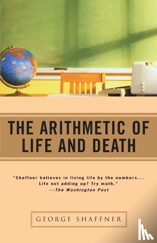 Shaffner, George - The Arithmetic of Life and Death