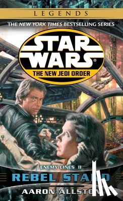 Allston, Aaron - Rebel Stand: Star Wars Legends: Enemy Lines II