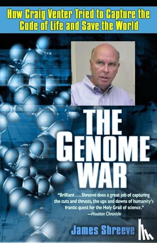 Shreeve, James - The Genome War