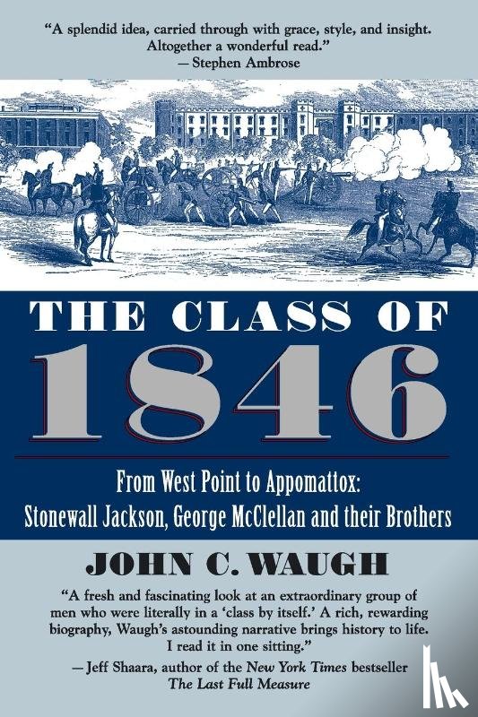 Waugh, John C. - The Class of 1846