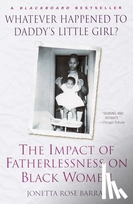 Barras, Jonetta Rose - Whatever Happened to Daddy's Little Girl?