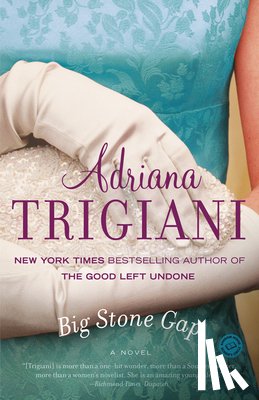 Trigiani, Adriana - Big Stone Gap