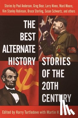 Turtledove, Harry - The Best Alternate History Stories of the 20th Century: Stories