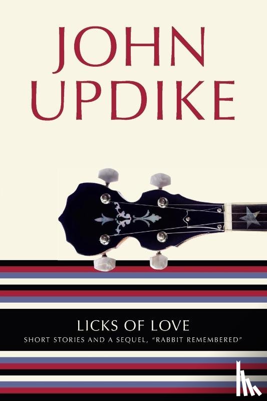 Updike, John - Licks of Love