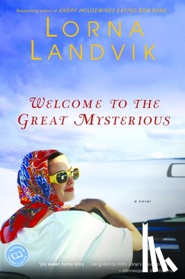 Landvik, Lorna - Welcome to the Great Mysterious