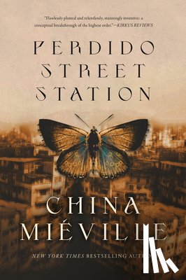 Miéville, China - Perdido Street Station
