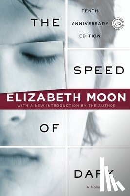 Moon, Elizabeth - The Speed of Dark