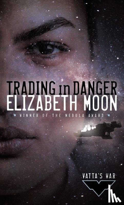 Elizabeth Moon - Trading in Danger