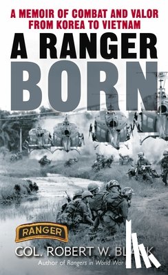 Black, Robert W. - A Ranger Born