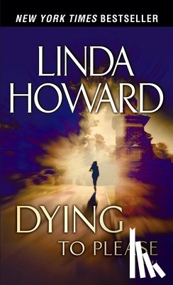 Howard, Linda - DYING TO PLEASE