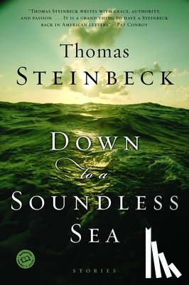 Steinbeck, Thomas - Down to a Soundless Sea