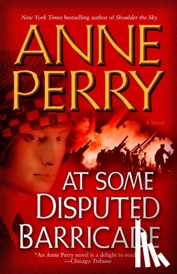 Perry, Anne - At Some Disputed Barricade