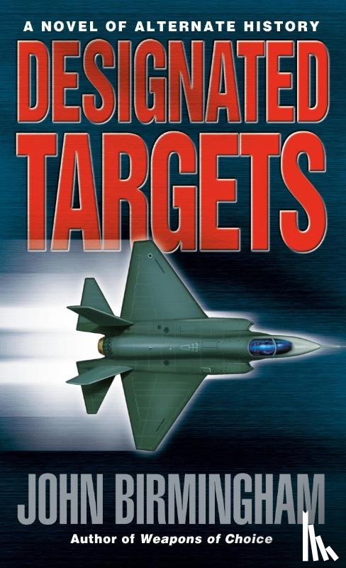 Birmingham, John - Designated Targets