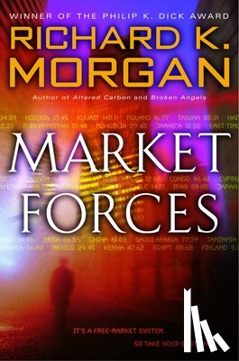 Richard K. Morgan - Market Forces
