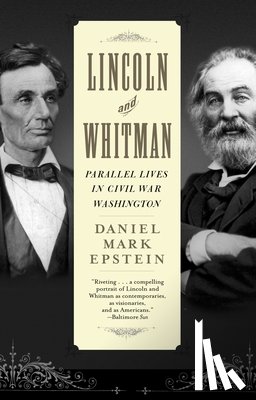Epstein, Daniel Mark - Lincoln and Whitman
