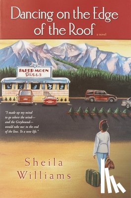 Williams, Sheila - Dancing on the Edge of the Roof: A Novel (the basis for the film Juanita)