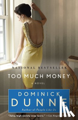Dunne, Dominick - Too Much Money