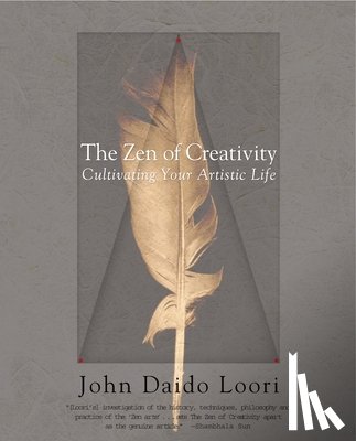 Loori, John Daido - The Zen of Creativity