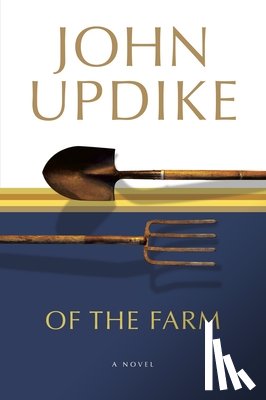 Updike, John - Of the Farm