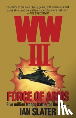 Slater, Ian - WWIII: Force Of Arms