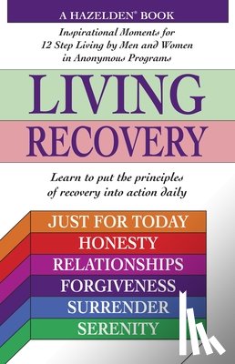 Hazelden - Living Recovery: Inspirational Moments for 12 Step Living
