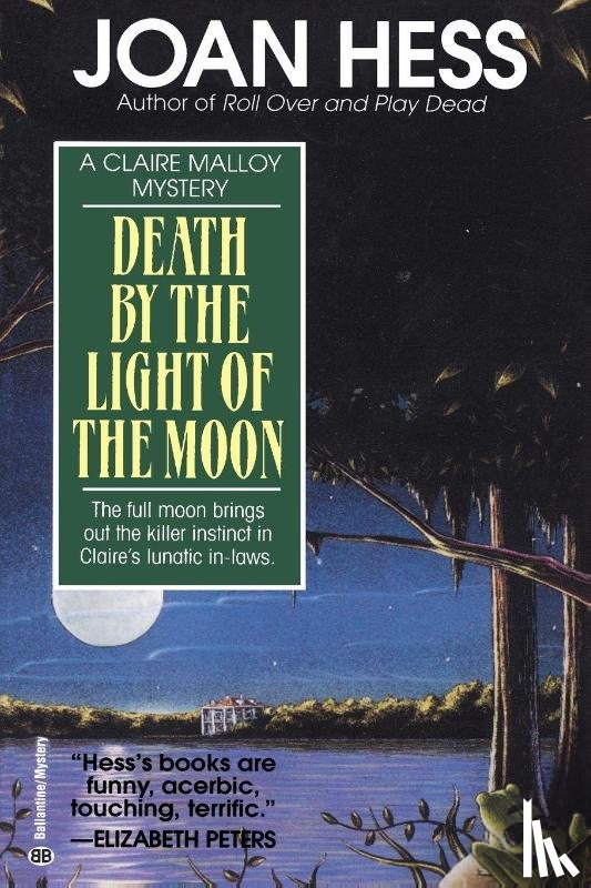 Hess, Joan - Death by the Light of the Moon