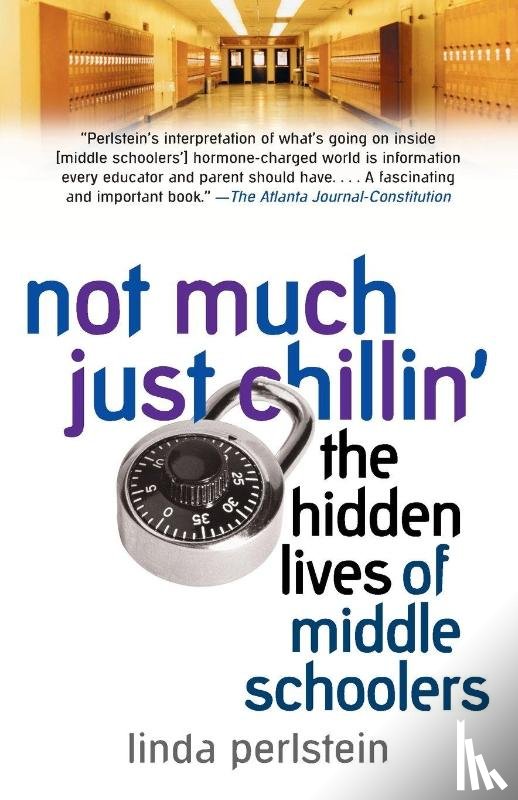 Perlstein, Linda - Not Much Just Chillin'