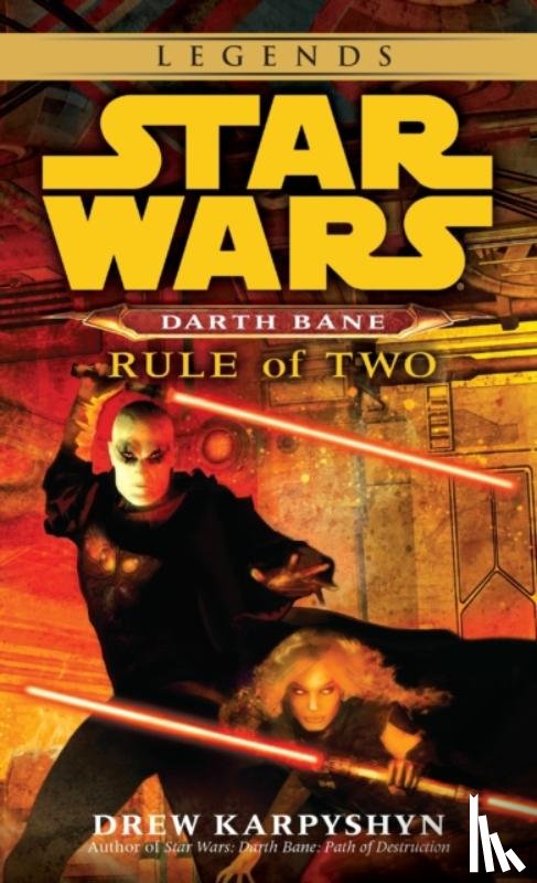 Karpyshyn, Drew - Rule of Two: Star Wars Legends (Darth Bane)