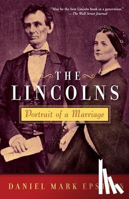 Epstein, Daniel Mark - The Lincolns