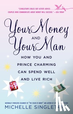 Singletary, Michelle - Your Money and Your Man