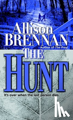 Brennan, Allison - The Hunt