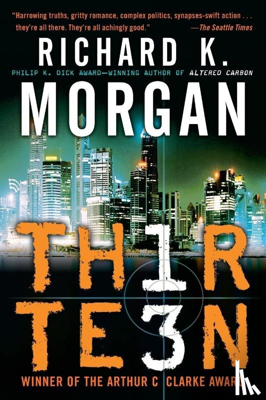 Morgan, Richard K. - Thirteen
