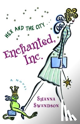 Swendson, Shanna - Enchanted, Inc.