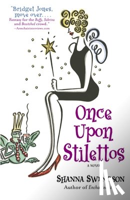 Swendson, Shanna - Once Upon Stilettos